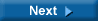 next.gif (273 bytes)
